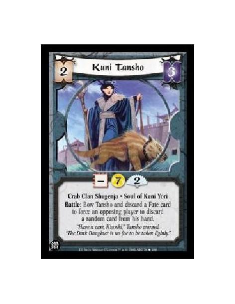 Kuni Tansho (Español)  - Crab Clan Shugenja * Soul of Kuni Yori Battle: Bow Tansho and discard a Fate card to force an opposing