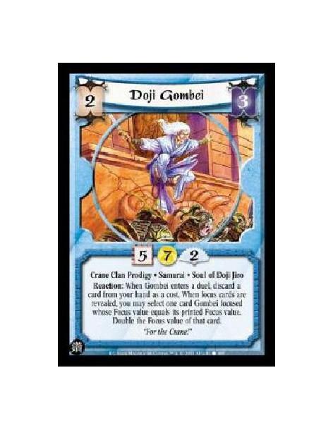 Doji Gombei (Español)  - Crane Clan Prodigy * Samurai * Soul of Doji Jiro Reaction: When Gombei enters a duel, discard a card fr