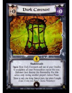 Dark Covenant FOIL  - ShadowlandsOpen: Bow Dark Covenant and one of your Oracles to straighten all your Personalities except thi