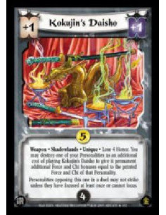Kokujin's Daisho  - Weapon · Shadowlands · Unique · Lose 4 Honor. You may destroy one of your Personalities as an additional cos