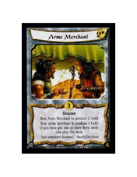 Arms Merchant  - Retainer Bow Arms Merchant to produce 2 Gold.Bow Arms Merchant to produce 4 Gold if you have put one or more It