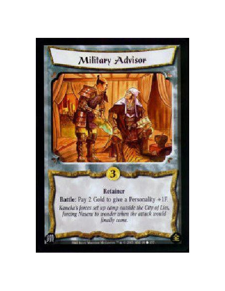 Military Advisor  - RetainerBattle: Pay 2 Gold to give a Personality +1F. 
