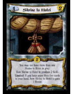 Shrine to Hotei  - You may not have more than one Shrine to Hotei in play.Bow Shrine to Hotei to produce 2 Gold.Limited: If you 