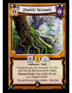 Zashiki Warashi  - Nonhuman · SpiritPermanently give this Personality -2C after each time any Elemental action is taken.Elementa