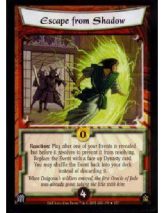 Escape from Shadow FOIL (Signed by Carl Frank)  - Reaction: Play after one of your Events is revealed but before it resolves to