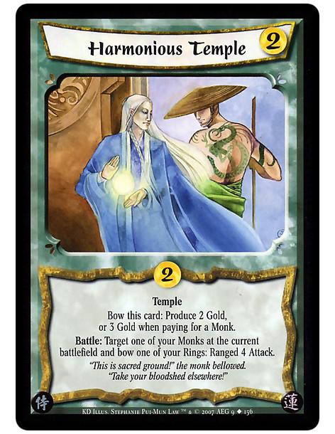 Harmonious Temple (Español)  - Temple. Bow this card: Produce 2 Gold, or 3 Gold when paying for a Monk. Battle: Target one of yo