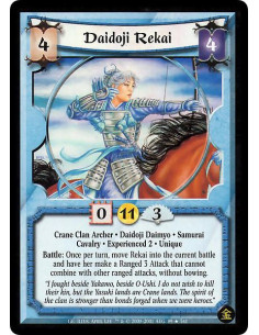 Daidoji Rekai Exp2  - Crane Clan Archer. Daidoji Daimyo. Samurai Cavalry. Experienced 2. Unique Battle: Once per turn, move Reka