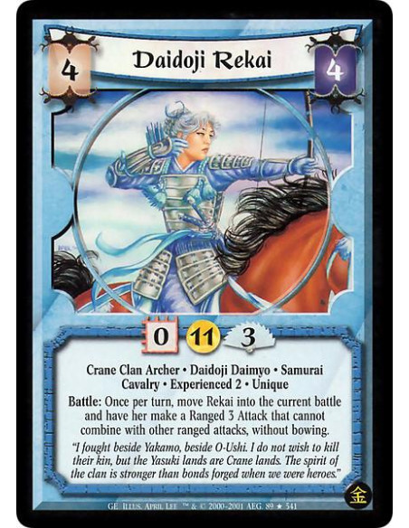 Daidoji Rekai Exp2  - Crane Clan Archer. Daidoji Daimyo. Samurai Cavalry. Experienced 2. Unique Battle: Once per turn, move Reka