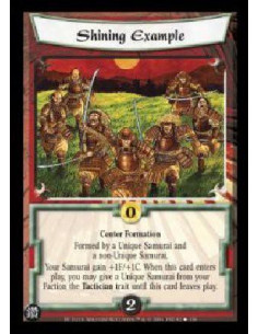 Shining Example  - Center Formation Formed by a Unique Samurai and a non-Unique Samurai. Your Samurai gain +1F/+1C. When this ca