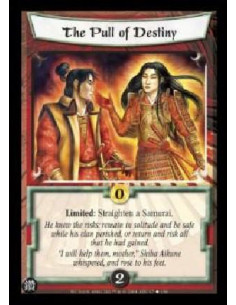 The Pull of Destiny  - Limited: Straighten a Samurai. He knew the risks: remain in solitude and be safe while his clan perished,