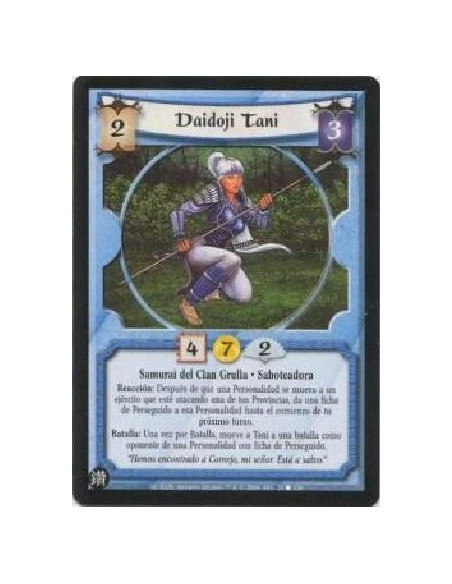 Daidoji Tani  - Crane Clan Samurai . Harrier Reaction: After a Personality moves into an army attacking one of your Provinces, g