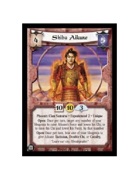 Shiba Aikune Exp2  - Phoenix Clan Samurai . Experienced 2 . Unique Open: Once per turn, target any number of your Shugenja to ra