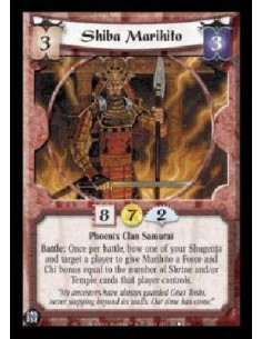 Shiba Marihito - Phoenix Clan Samurai Battle: Once per battle, bow one of your Shugenja and target a player to give Marihito a
