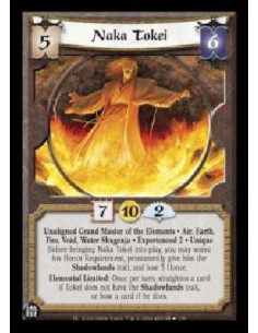 Naka Tokei Exp2  - Unaligned Grand Master of the Elements . Air, Earth, Fire, Void, Water Shugenja . Experienced 2 . Unique Befo
