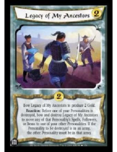 Legacy of My Ancestors (Español)  - Bow Legacy of My Ancestors to produce 2 Gold. Reaction: Before one of your Personalities is