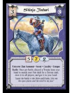 Shinjo Jinturi FOIL  - Unicorn Clan Samurai . Scout . Cavalry . Unique Battle: Once per battle, discard a Terrain from your hand
