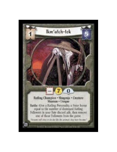 Ikm'atch-tek FOIL  - Ratling Champion . Shugenja . Creature Shaman . Unique Battle: Give a Ratling Personality a Force bonus equ
