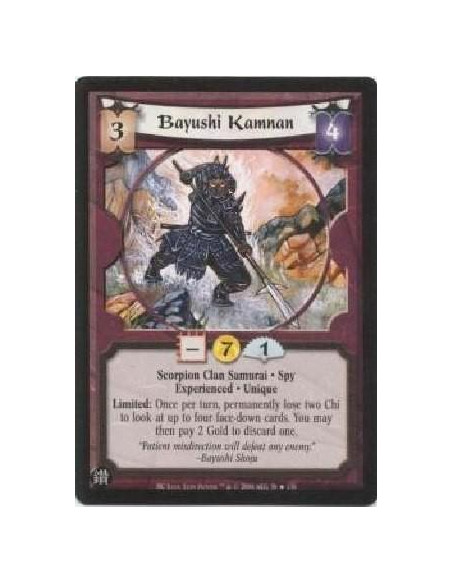 Bayushi Kamnan Exp FOIL  - Scorpion Clan Samurai * Spy * Experienced * Unique * Limited: Once per turn, permanently lose two Chi