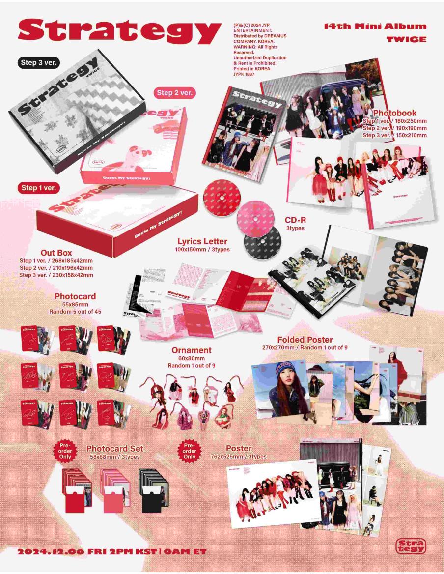 TWICE - 14th Mini Album [Strategy]  - Versiones: Step 1 Ver. / Step 2 Ver. / Step 3 Ver. Contenido:   Out Box -Step 1 Ver. : 268