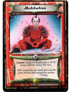 Meditation - Limited: Target a Personality, who must be unbowed if he is yours: Give him +1F/+2C