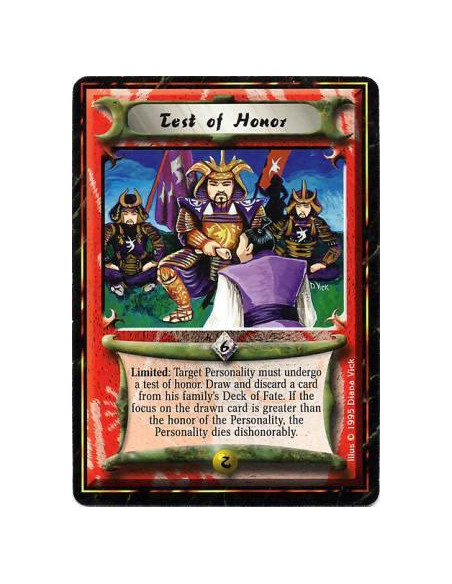 Test of Honor  - PoliticalLimited: Target a Human Personality:. Discard the top card of his controller's Fate deck. If that card