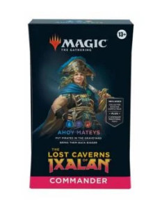 Las Cavernas Perdidas de Ixalan: Mazo Commander Ahoy Mateys (Inglés)  - ¿Estáis listos para una nueva aventura llena de misterio