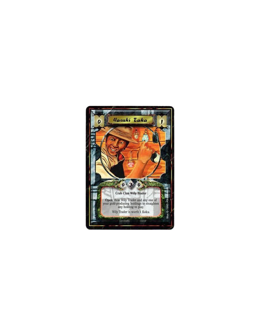Yasuki Taka  - Crab Clan • Wily TraderOpen: Bow Taka, bow one of your Gold-producing Holdings, and target a Holding: Straighten 