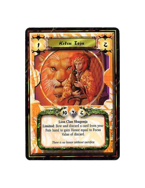 Kitsu Toju  - Lion Clan • ShugenjaLimited: Any number of times per turn, bow Toju and discard a card: Gain Honor equal to Focus