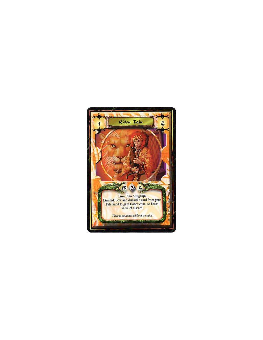 Kitsu Toju  - Lion Clan • ShugenjaLimited: Any number of times per turn, bow Toju and discard a card: Gain Honor equal to Focus 