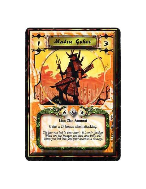 Matsu Gohei  - Lion Clan • SamuraiGohei has +2F while attacking.