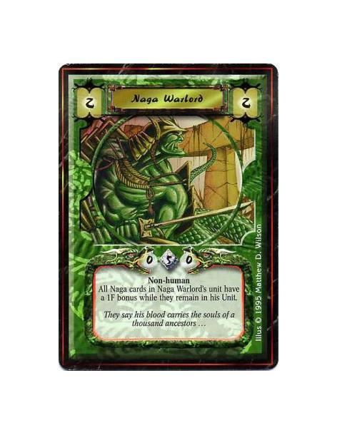 Naga Warlord  - Nonhuman • Naga • SamuraiAll other Naga cards in the Naga Warlord's unit have +1F.