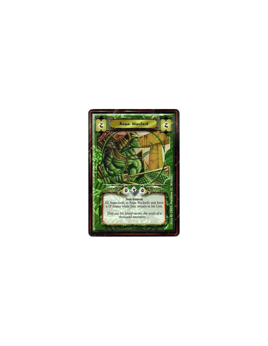 Naga Warlord  - Nonhuman • Naga • SamuraiAll other Naga cards in the Naga Warlord's unit have +1F.