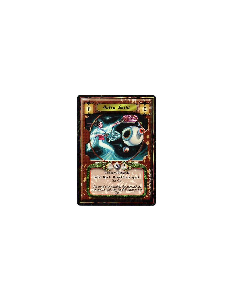 Yotsu Seiki  - ShugenjaBattle: Any number of times per turn, bow Seiki: Ranged Attack with strength equal to her Chi