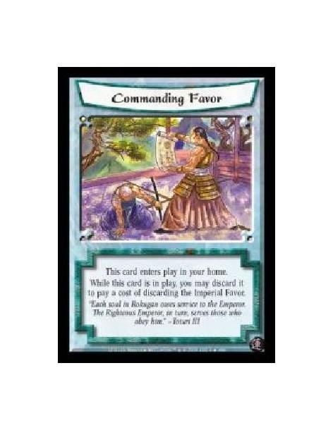 Commanding Favor  - This card enters play in your home. While this card is in play, you may discard it to pay a cost of discardi