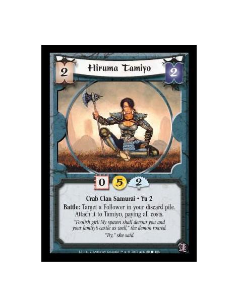 Hiruma Tamiyo (Spanish)  - Crab Clan Samurai · Yu 2. Battle: Target a Follower in your discard pile. Attach it to Tamiyo, paying