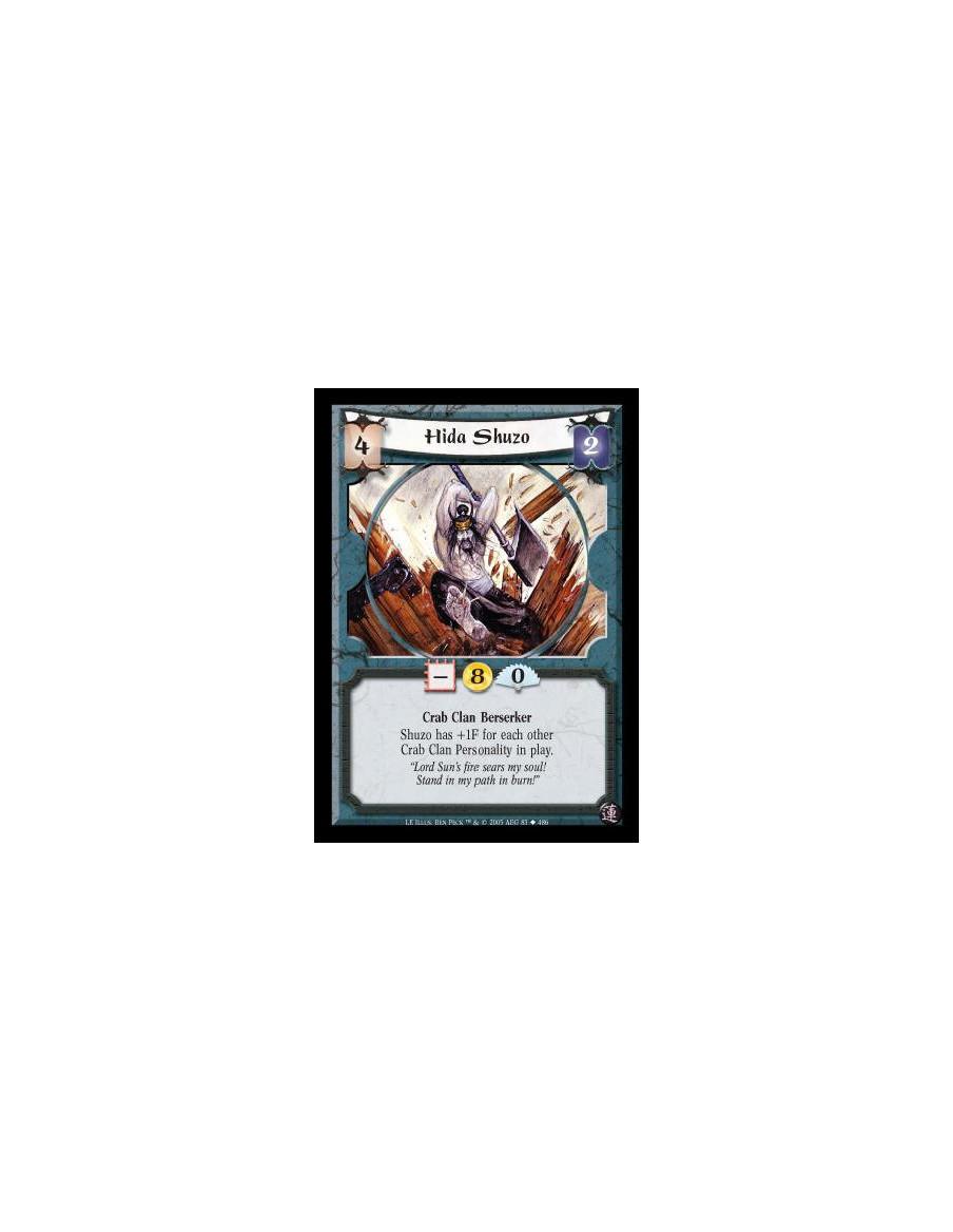 Hida Shuzo (Español)  - Crab Clan Berserker. Shuzo has +1F for each other Crab Clan Personality in play