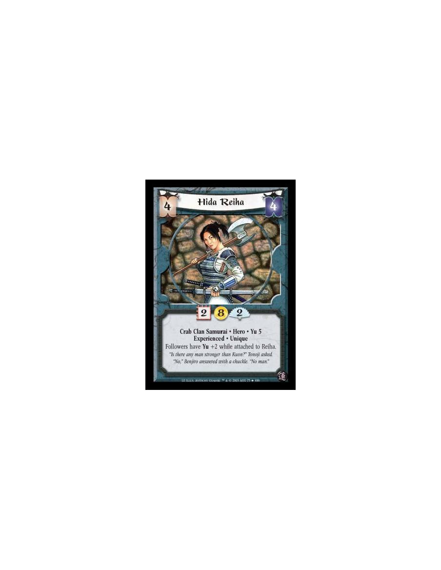 Hida Reiha Exp (Español)  - Crab Clan Samurai · Hero · Yu 5 · Experienced · Unique. Followers have Yu +2 while attached to Reiha