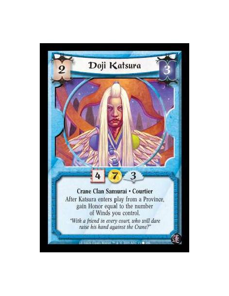 Doji Katsura  - Crane Clan Samurai · Courtier. After Katsura enters play from a Province, gain Honor equal to the number of Wind