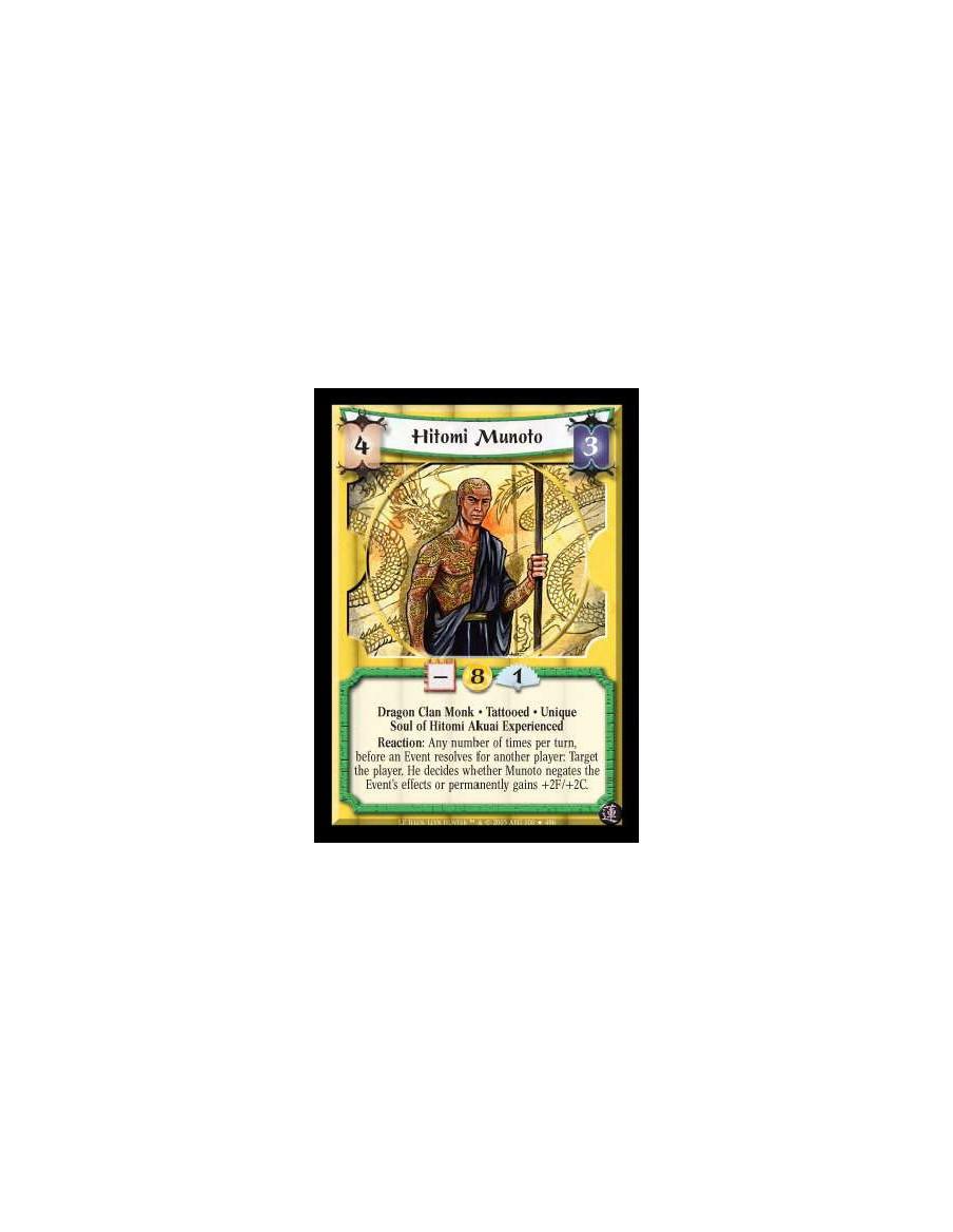 Hitomi Munoto (Español)  - Dragon Clan Monk · Tattooed · Unique · Soul of Hitomi Akuai Experienced. Reaction: Any number of time