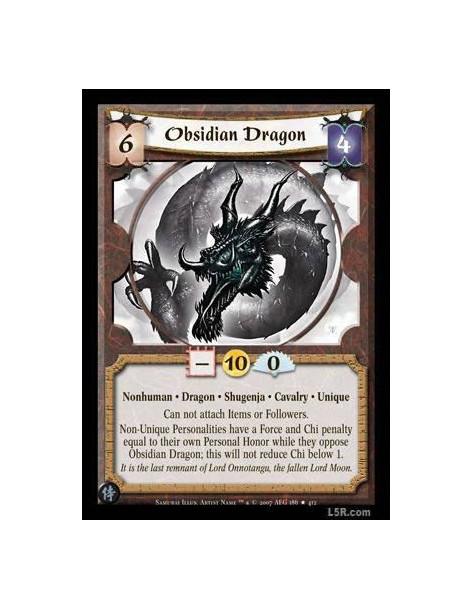 Obsidian Dragon (Español)  - Nonhuman · Dragon · Shugenja · Cavalry · Unique. Can not attach Items or Followers. Non-Unique Pers