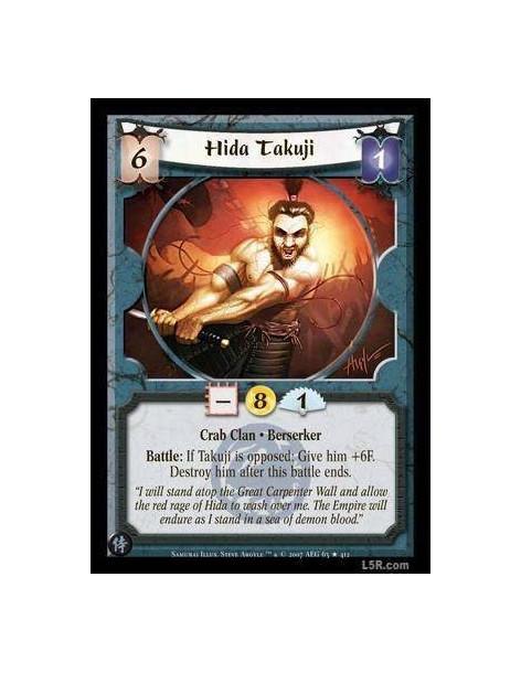 Hida Takuji FOIL (Spanish)  - Crab Clan · Berserker. Battle: If Takuji is opposed: Give him +6F. Destroy him after this battle e