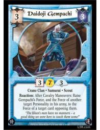 Daidoji Gempachi (Spanish)  - Crane Clan · Samurai · Scout. Reaction: After Cavalry Maneuvers: Raise Gempachi's Force, and the F