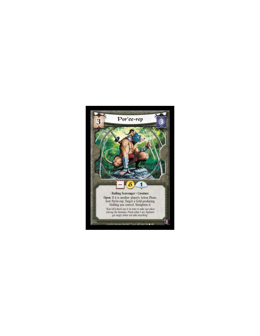 Por'ee-rep (Español)  - Ratling Scavenger · Creature. Open: If it is another player's Action Phase, bow Por'ee-rep: Target a Gol