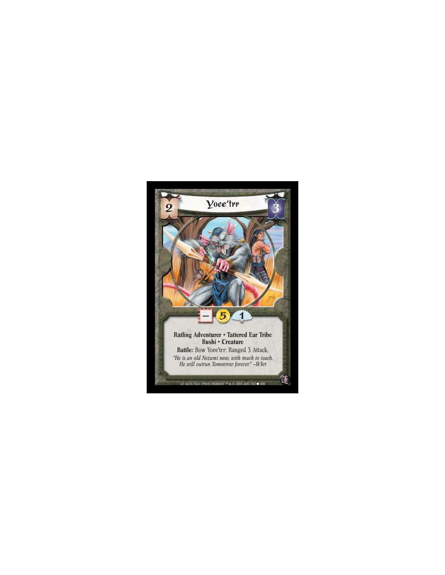 Yoee'trr  - Ratling Adventurer · Tattered Ear Tribe · Bushi · Creature. Battle: Bow Yoee'trr: Ranged 3 Attack