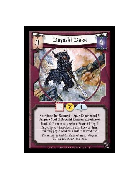 Bayushi Baku Exp3  - Scorpion Clan Samurai · Spy · Experienced 3 · Unique · Soul of Bayushi Kamnan Experienced. Limited: Permane