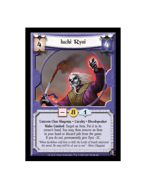 Iuchi Ryoi  - Unicorn Clan Shugenja · Cavalry · Bloodspeaker. Maho Limited: Target an Item. Put it in its owner's hand. You may