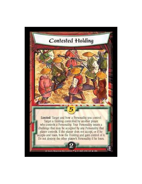 Contested Holding  - Limited: Target and bow a Personality you control: Target a Holding controlled by another player who contro