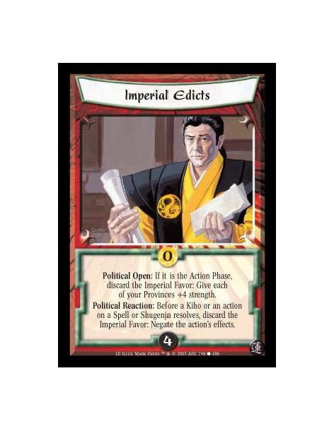 Imperial Edicts  - Political Open: If it is the Action Phase, discard the Imperial Favor: Give each of your Provinces +4 strengt