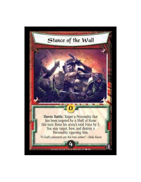 Stance of the Wall (Spanish)  - Heroic Battle: Target a Personality that has been targeted by a Shell of Stone this turn: Raise
