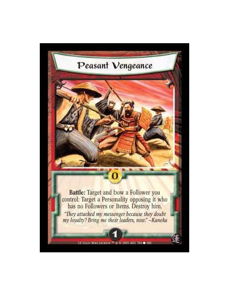 Peasant Vengeance  - Battle: Target and bow a Follower you control: Target a Personality opposing it who has no Followers or Ite